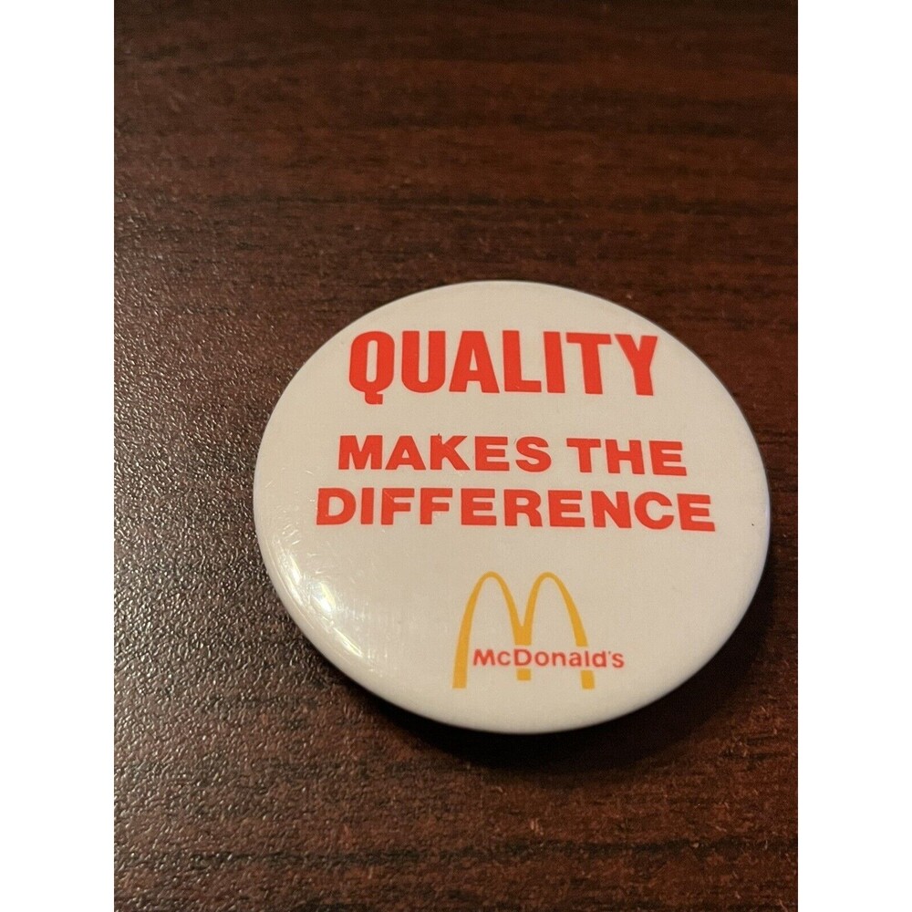 McDonald’s‎ “Quality Makes The Difference” Employee Button Pin